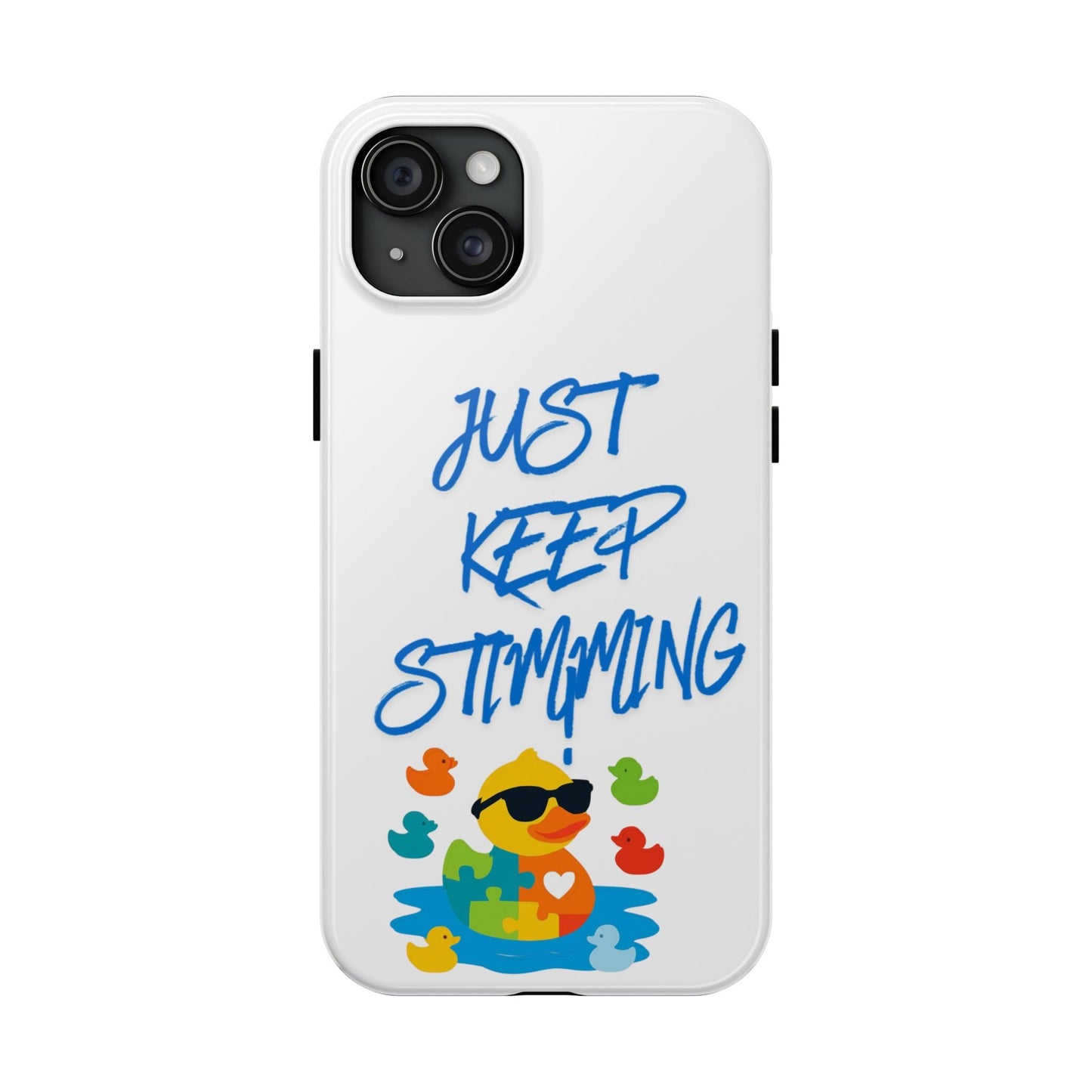 Tough phone case - "Just Keep Stimming" - Geo Rocks The 'Tism