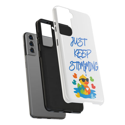 Tough phone case - "Just Keep Stimming" - Geo Rocks The 'Tism